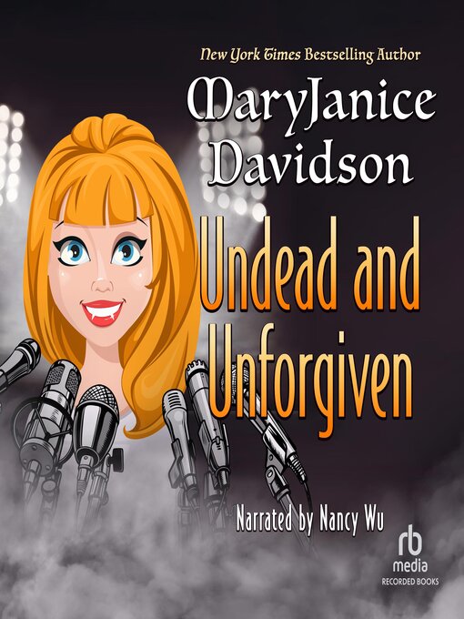 Title details for Undead and Unforgiven by MaryJanice Davidson - Wait list
